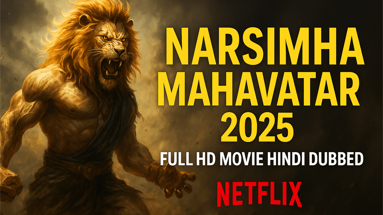Narsimha Mahavatar 2025 Full HD Movie Hindi Dubbed | Netflix OTT – INDTrueStory.com